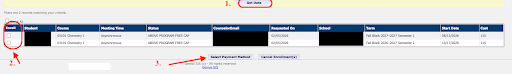 Select the enrollments that need to be paid and click the Select Payment Method button.